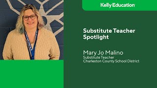Former teacher turned travel agent enjoys substitute teaching. | Mary Jo Malino | Kelly Education