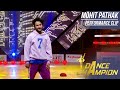 Banki Chari - Mohit Pathak || DANCE CHAMPION || Performance Clip