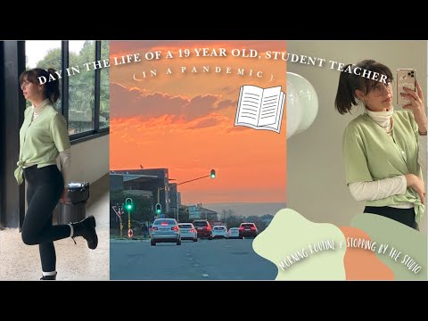 DAY IN THE LIFE OF A 19 YEAR OLD STUDENT TEACHER :)