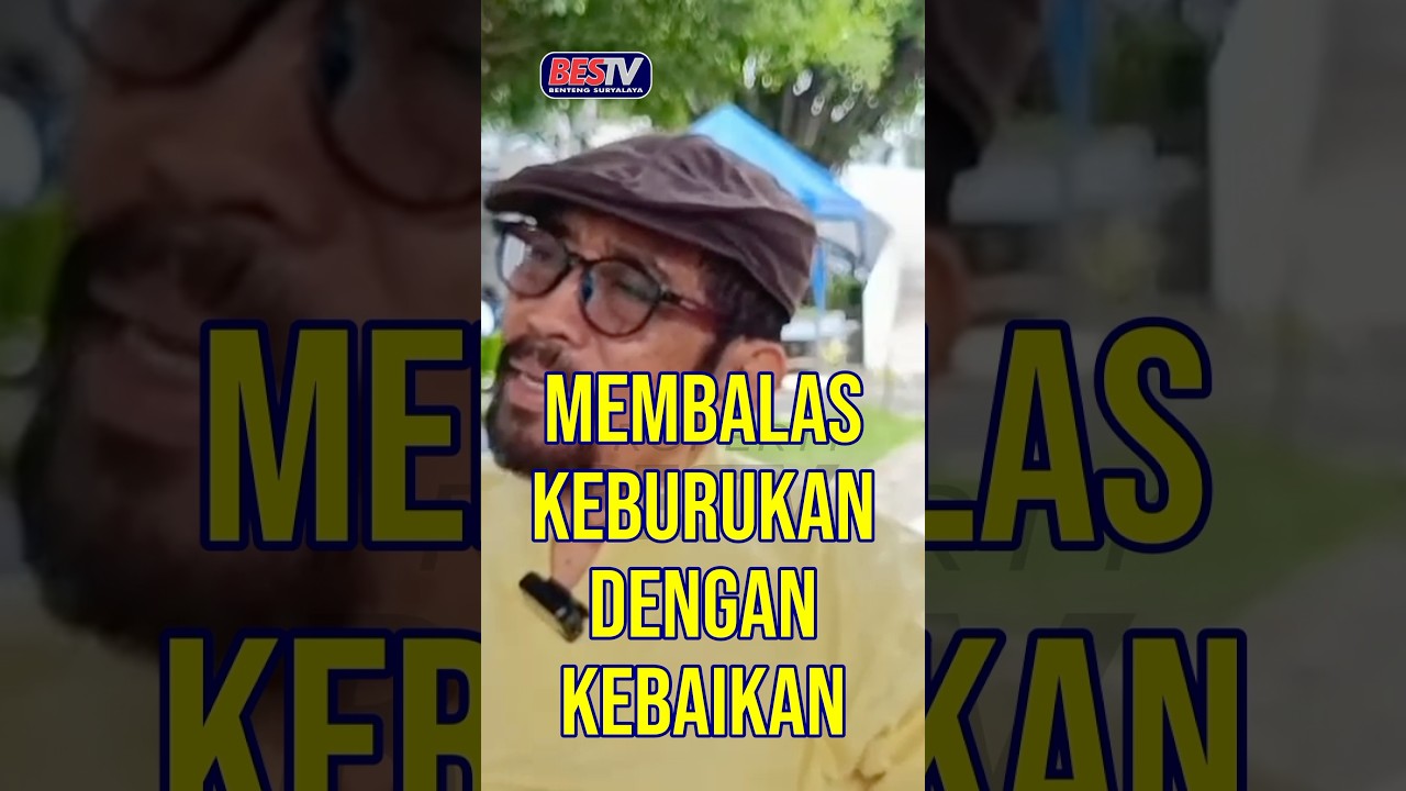 Balaslah keburukan itu dengan kebaikan. 