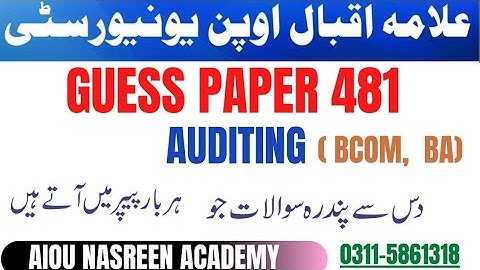 Guess paper 481 Auditing Bcom BA BLIS Aiou | past paper code 481 Aiou | important question 481