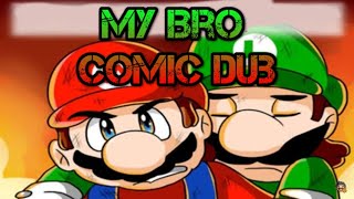 My Bro Comic Dub