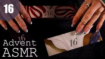 ASMR ✨🎄 Advent Day 16 ✨ 2024 (🎧 soft spoken, tapping, scratching)