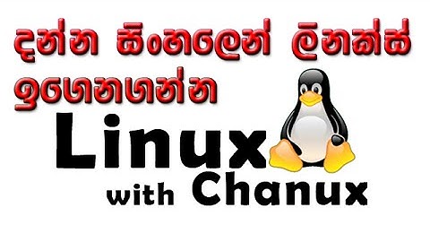 Linux with Chanux ep 2