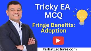 📝 Fringe Benefits Adoption Assistance Program MCQs — Enrolled Agent Exam