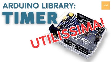 Utilissima: Arduino Timer Library per definire timer ed eventi