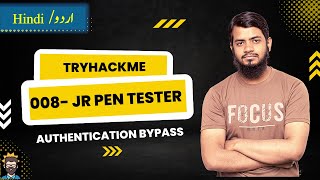 008 Jr Penetration Tester | Authentication Bypass | Urdu/Hindi | Access without username & password