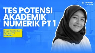 Tes Potensi Akademik (TPA) Course - Numerik Part. 1