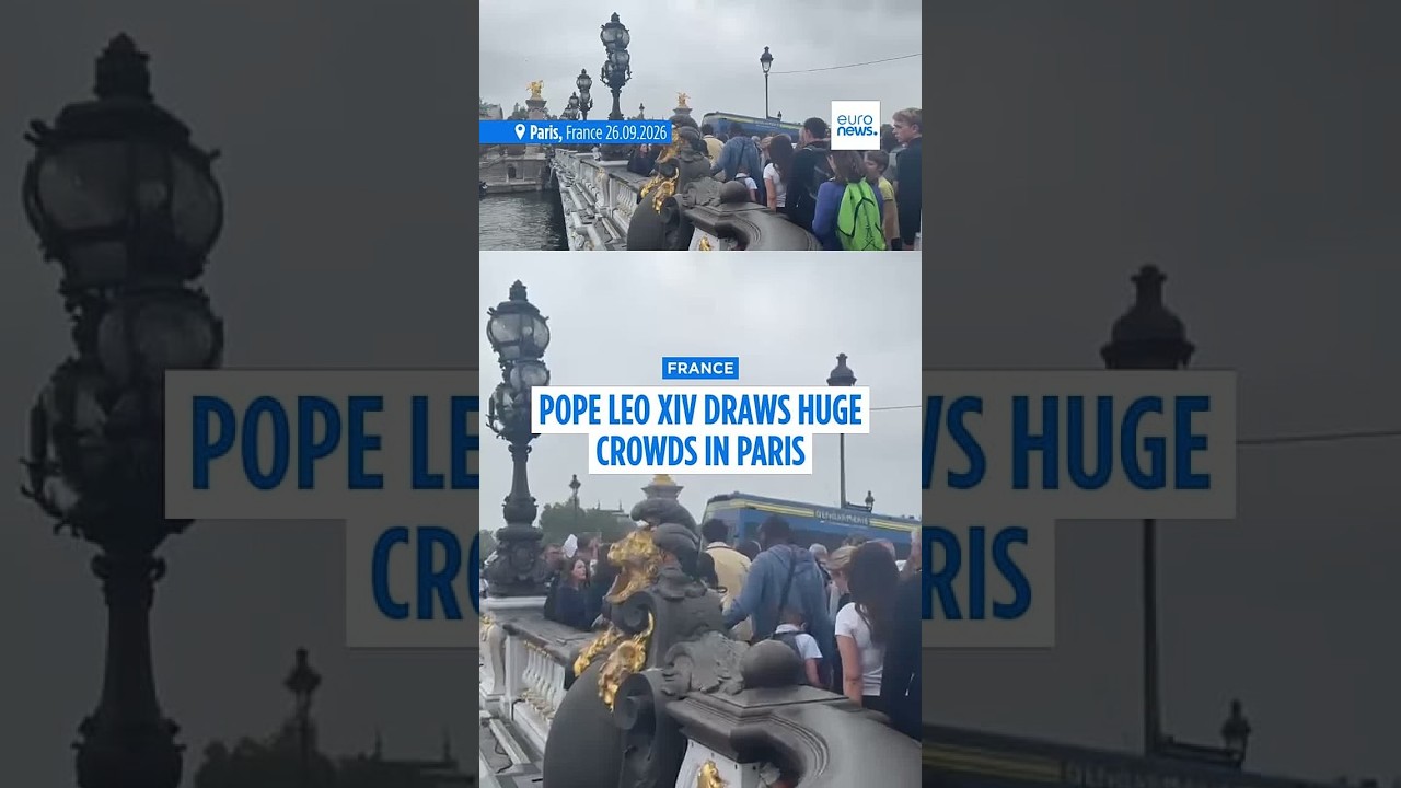Pope Leo XIV draws huge crowds in Paris as 600,000 await Mass