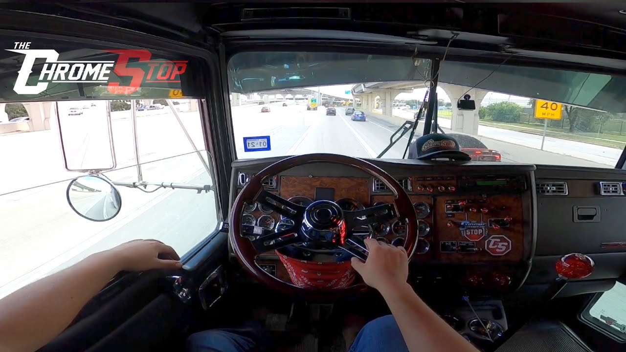 POV trucker behind the wheel | best chrome shop in HOUSTON TEXAS - YouTube