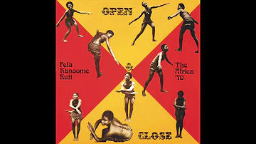 Fela Kuti - Open & Close (Edit) (Official Audio)
