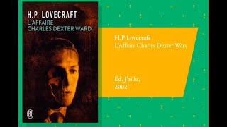 "L'affaire Charles Dexter Ward" d'H.P.Lovecraft par Théo