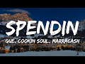 Guè Cookin Soul Marracash Spendin Testo Lyrics Guè Cookin Soul Marracash Spendin Testo Lyrics