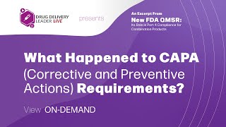 What Happened to CAPA (Corrective and Preventive Actions) Requirements?