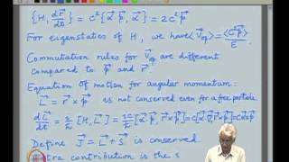 Mod-01 Lec-05 Dirac matrices, Covariant form of the Dirac equation