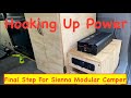 I Have Power....Solar Roof And Power Hook Up. Sienna Modular Micro RV