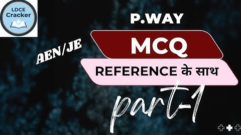 P.way Important question with reference | Part-1 @LDCECRACKER2.0 #mcq 