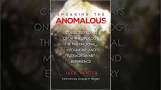Anthropology of Seances - An Interview with Dr. Jack Hunter