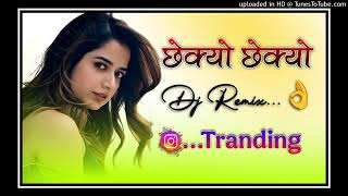 🎧 CHHEKYO CHHEKYO DJ REMIX 🔥