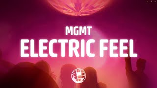 MGMT - Electric Feel (Lyrics)