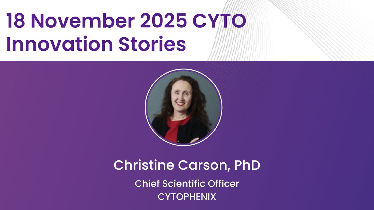 CYTO Innovation Story with Christine Carson, PhD