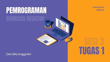TUGAS 1 SESI 3 PEMROGRAMAN BERBASIS DESKTOP UT