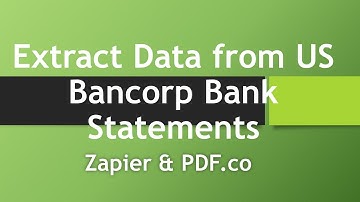 How to Extract Data from US Bancorp Bank Statements