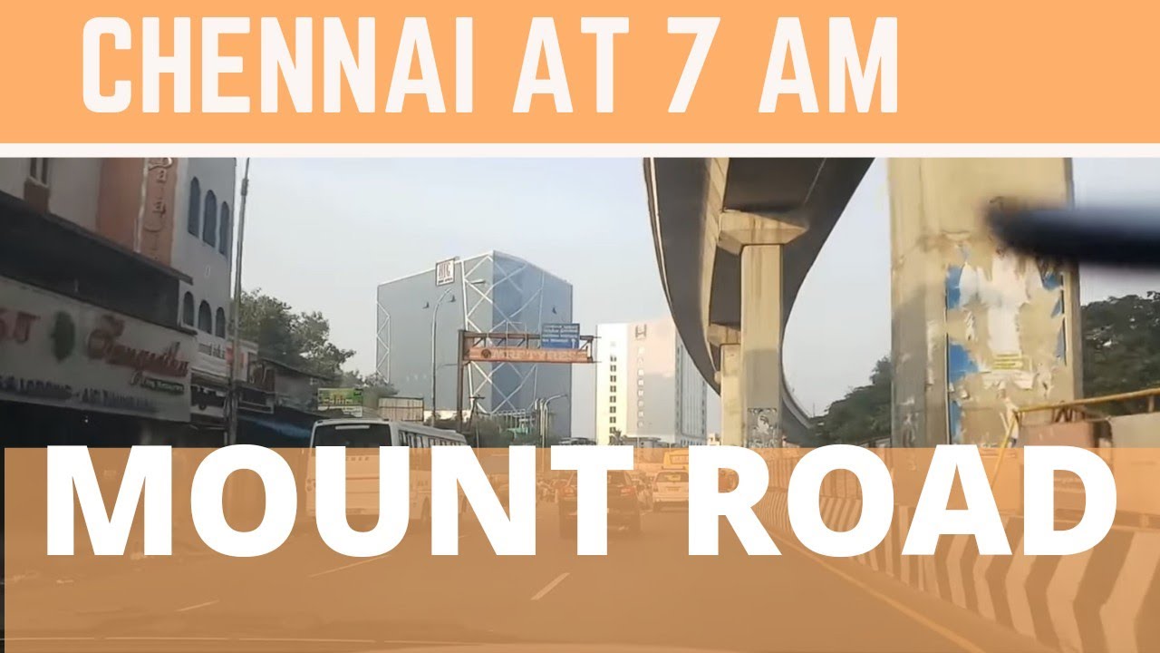 Chennai city mount road travel 7 am. YouTube