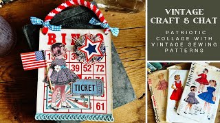 Vintage Patriotic 4th of July Altered Art Collage |Sewing Pattern Bingo Card Mixed Media Paper Craft