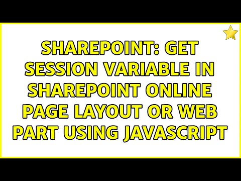 Sharepoint: Get session variable in SharePoint Online page layout or web part using javascript