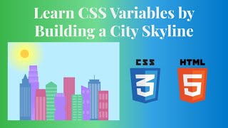 Day 17: Learning CSS Variables by Building a City Skyline | Web Development