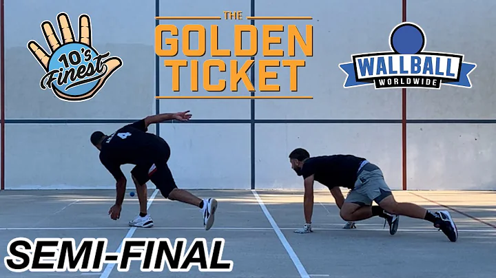 The Golden Ticket 22 (One-Wall Singles) | Semi-Fin...