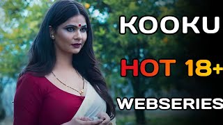 Top 5 Kooku Webseries 🔥|| Kooku Hot Webseries || Hot Webseries List
