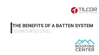 What are the benefits of a batten system?