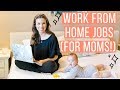 8 WORK FROM HOME JOBS FOR STAY AT HOME MOMS 2019