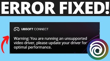 How To Fix Ubisoft Connect Unsupported Video Driver On Rainbow Six Siege