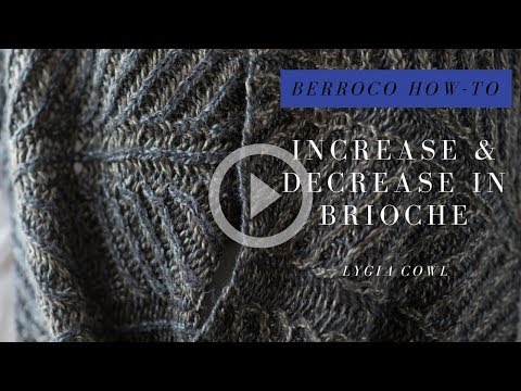 Brioche Knitting Increases and Decreases
