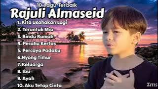 Rajuli Almaseid Full Album || Kita Usahakan Lagi || Teruntuk Mia || Rindu Rumah