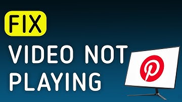 How to Fix Video Not Playing On Pinterest On PC (New Update)
