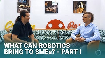 What can Robotics bring to SMEs? - Part I