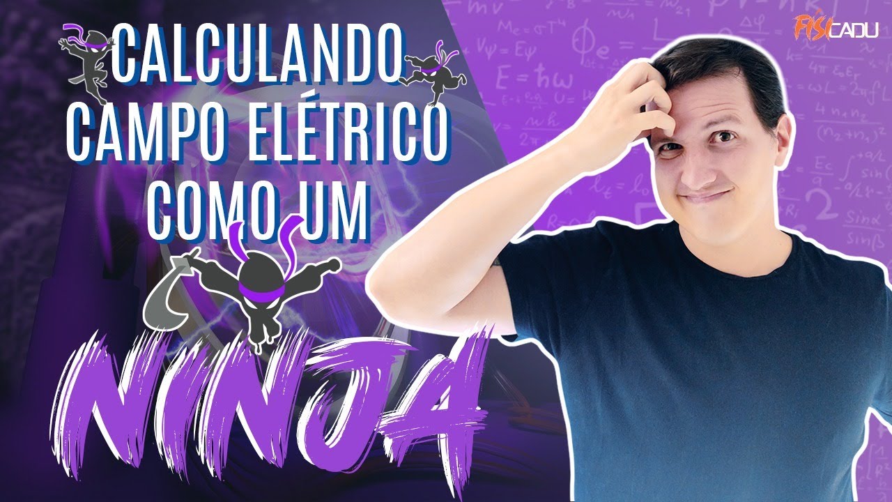Técnica ninja para calcular campo elétrico [Física para ITA/IME/OBF]