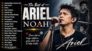 Noah X Peterpan Greatest Hits 2026  Koleksi Lagu Paling Populer Ariel Noah  Album