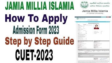 How to fill Jamia Millia Islamia CUET Admission form 2023 | cuet jamia form 2023 syllabus