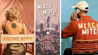 Merch Motel & Jeri Mae James|  COLLAB ANNOUNCEMENT
