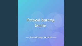 Ketawa bareng bestie