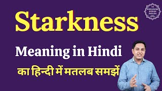 Starkness meaning in Hindi | Starkness ka matlab kya hota hai | English vocabulary words