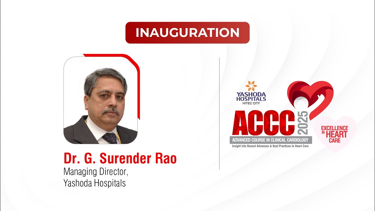 Inauguration – Shaping the Future of Cardiology | Mr. G. Surender Rao ...