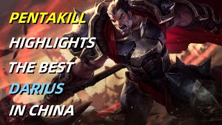 PENTAKILL HIGHLIGHTS THE BEST DARIUS IN CHINA(2024.03.03)