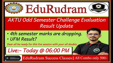 AKTU Odd Semester Challenge Evaluation Update