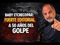 Baby Etchecopar editorial a 50 años del golpe de estado